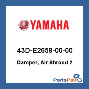 Yamaha 43D-E2659-00-00 Damper, Air Shroud 2; 43DE26590000