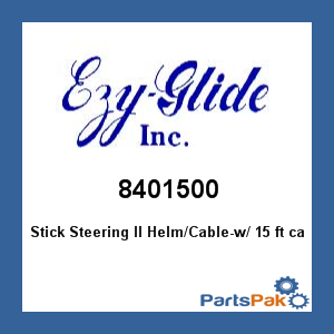 Ezy Glide 8401500; Stick Steering II Helm/Cable-w/ 15 ft cable