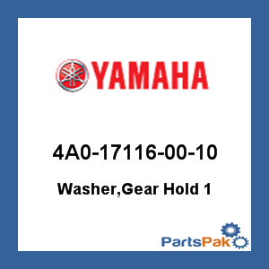 Yamaha 4A0-17116-00-10 Washer, Gear Hold 1; 4A0171160010