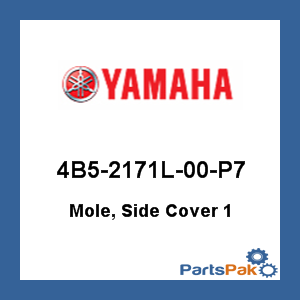 Yamaha 4B5-2171L-00-P7 Mole, Side Cover 1; 4B52171L00P7