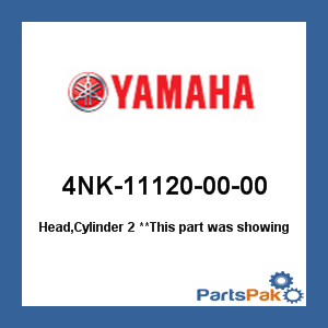Yamaha 4NK-11120-00-00 Head, Cylinder 2; 4NK111200000