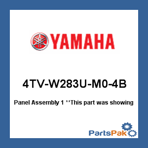 Yamaha 4TV-W283U-M0-4B Panel Assembly 1; 4TVW283UM04B