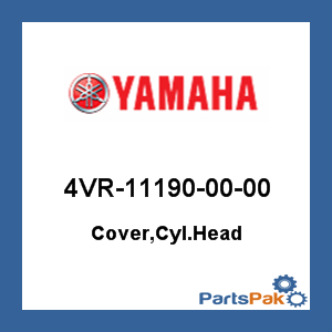 Yamaha 4VR-11190-00-00 Cover, Cylinder Head; 4VR111900000