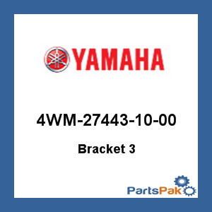 Yamaha 4WM-27443-10-00 Bracket 3; 4WM274431000