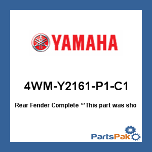 Yamaha 4WM-Y2161-P1-C1 Rear Fender Complete; 4WMY2161P1C1