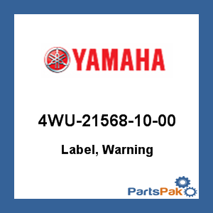 Yamaha 4WU-21568-10-00 Label, Warning; 4WU215681000