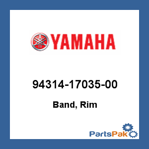 Yamaha 94314-17035-00 Band, Rim; 943141703500