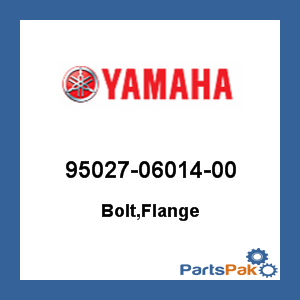 Yamaha 95027-06014-00 Bolt, Flange; 950270601400