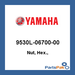 Yamaha 9530L-06700-00 Nut, Hex, ; 9530L0670000