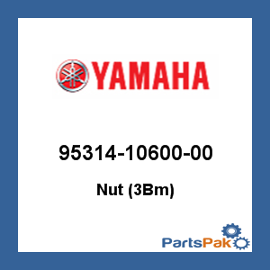 Yamaha 95314-10600-00 Nut (3Bm); 953141060000