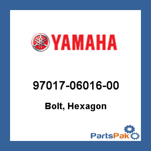 Yamaha 97017-06016-00 Bolt, Hexagon; 970170601600