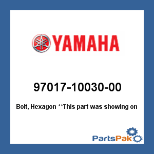 Yamaha 97017-10030-00 Bolt, Hexagon; 970171003000