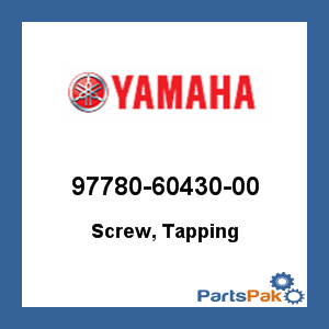 Yamaha 97780-60430-00 Screw, Tapping; 977806043000