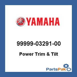 Yamaha 99999-03291-00 Power Trim & Tilt; 999990329100