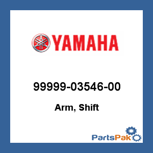 Yamaha 99999-03546-00 Arm, Shift; 999990354600