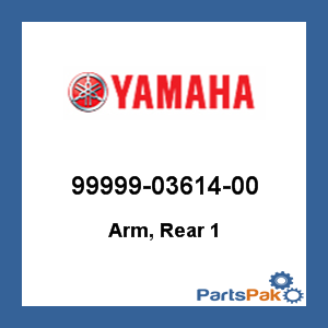 Yamaha 99999-03614-00 Arm, Rear 1; 999990361400