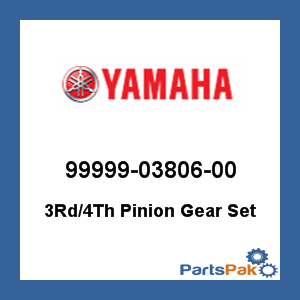 Yamaha 99999-03806-00 3Rd/4Th Pinion Gear Set; 999990380600