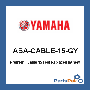 Yamaha ABA-CABLE-15-GY Premier II Throttle Shift Cable 15 Foot; New # MAR-CABLE-15-SC