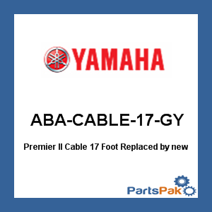 Yamaha ABA-CABLE-17-GY Premier II Throttle Shift Cable 17 Foot; New # MAR-CABLE-17-SC