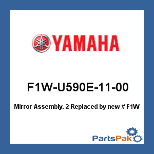 Yamaha F1W-U590E-11-00 Mirror Assembly 2; New # F1W-U590E-10-00