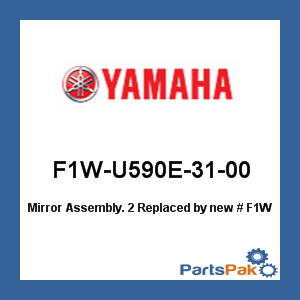 Yamaha F1W-U590E-31-00 Mirror Assembly 2; New # F1W-U590E-30-00