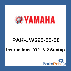 Yamaha PAK-JW690-00-00 Instructions, Ytf1 & 2 Suntop; PAKJW6900000