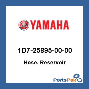 Yamaha 1D7-25895-00-00 Hose, Reservoir; 1D7258950000