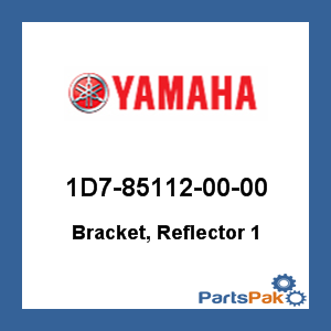 Yamaha 1D7-85112-00-00 Bracket, Reflector 1; 1D7851120000