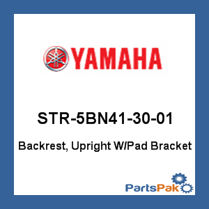 Yamaha STR-5BN41-30-01 Backrest, Upright With Pad Bracket; STR5BN413001