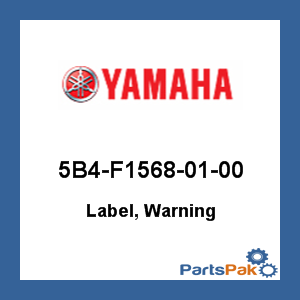 Yamaha 5B4-F1568-01-00 Label, Warning; 5B4F15680100