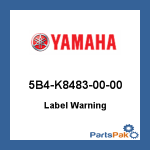 Yamaha 5B4-K8483-00-00 Label Warning; 5B4K84830000