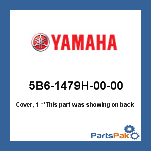 Yamaha 5B6-1479H-00-00 Cover, 1; 5B61479H0000