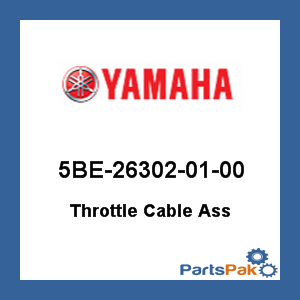 Yamaha 5BE-26302-01-00 Throttle Cable Assembly; 5BE263020100