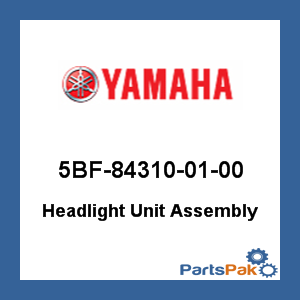 Yamaha 5BF-84310-01-00 Headlight Unit Assembly; 5BF843100100