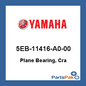 Yamaha 5EB-11416-A0-00 Plane Bearing, Cra; 5EB11416A000