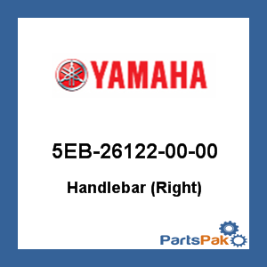 Yamaha 5EB-26122-00-00 Handlebar (Right); 5EB261220000