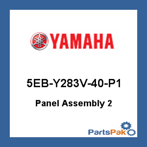 Yamaha 5EB-Y283V-40-P1 Panel Assembly 2; 5EBY283V40P1