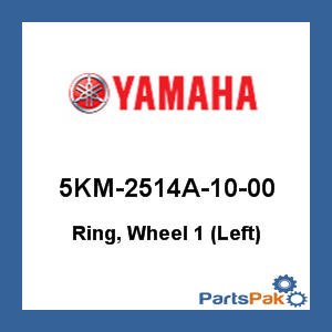 Yamaha 5KM-2514A-10-00 Ring, Wheel 1 (Left); 5KM2514A1000