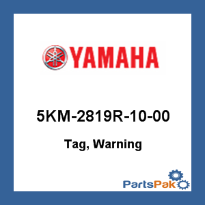 Yamaha 5KM-2819R-10-00 Tag, Warning; 5KM2819R1000