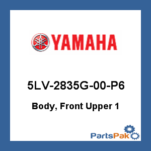 Yamaha 5LV-2835G-00-P6 Body, Front Upper 1; New # 5LV-2835G-01-P6