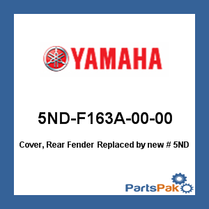 Yamaha 5ND-F163A-00-00 Cover, Rear Fender; New # 5ND-F163A-02-00