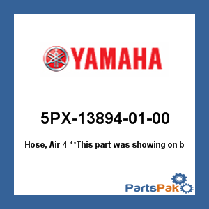 Yamaha 5PX-13894-01-00 Hose, Air 4; 5PX138940100