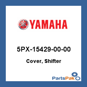Yamaha 5PX-15429-00-00 Cover, Shifter; 5PX154290000
