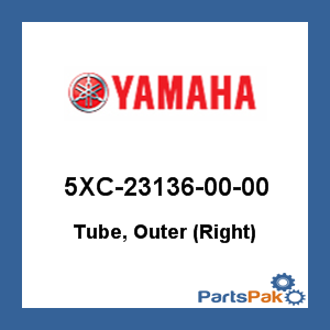 Yamaha 5XC-23136-00-00 Tube, Outer (Right); 5XC231360000