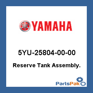 Yamaha 5YU-25804-00-00 Reserve Tank Assembly; 5YU258040000