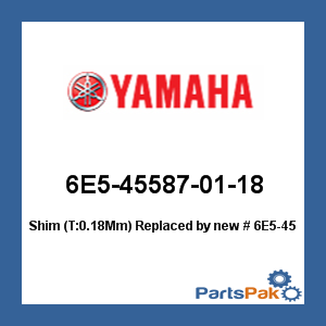 Yamaha 6E5-45587-01-18 Shim (T:0.18-mm); New # 6E5-45587-30-00