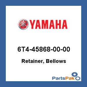 Yamaha 6T4-45868-00-00 Retainer, Bellows; 6T4458680000