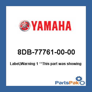 Yamaha 8DB-77761-00-00 Label, Warning 1; 8DB777610000