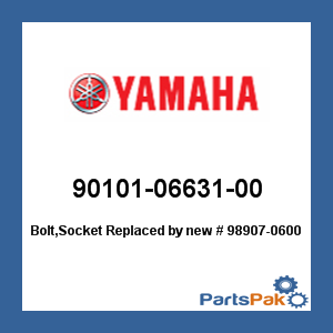 Yamaha 90101-06631-00 Bolt, Socket; New # 98907-06008-00