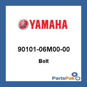Yamaha 90101-06M00-00 Bolt; New # 90119-06260-00